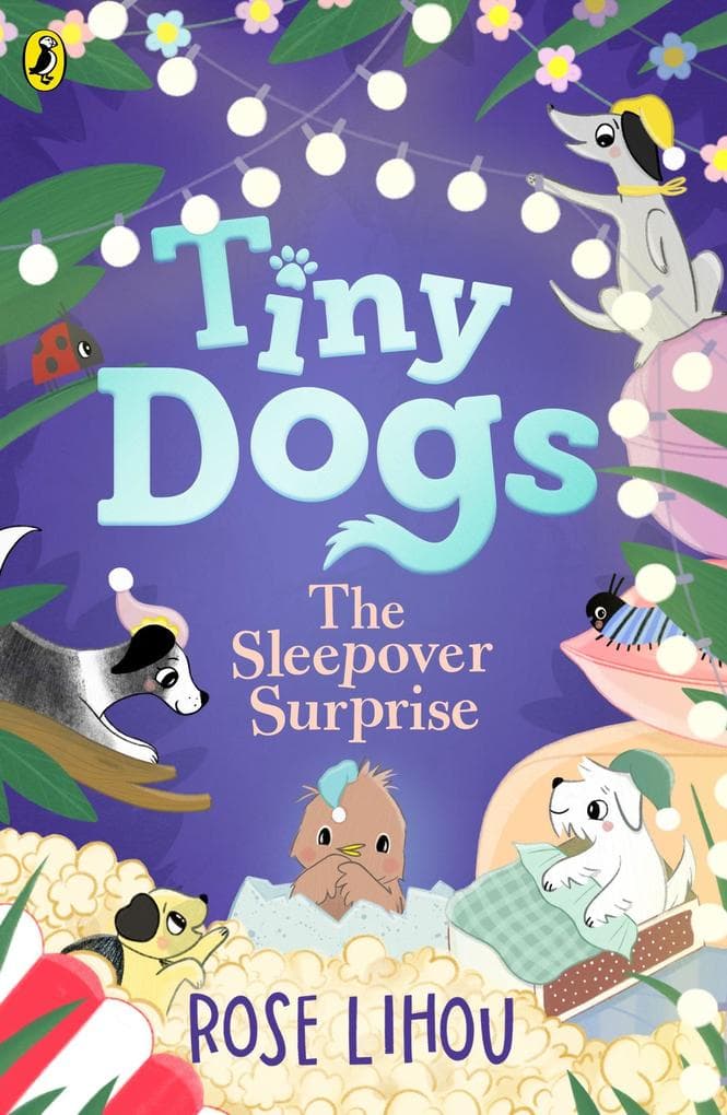 Tiny Dogs: The Sleepover Surprise