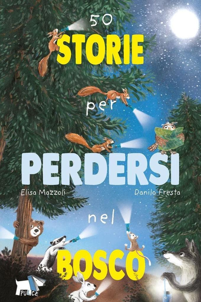 50 storie per perdersi nel bosco