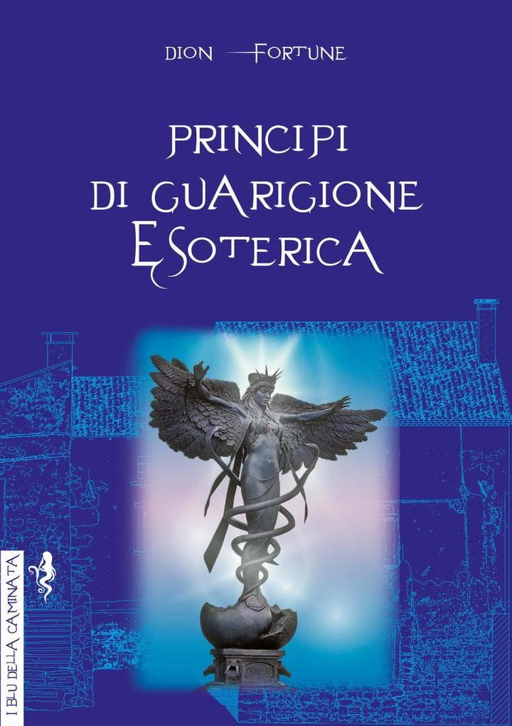 Principi di guarigione esoterica