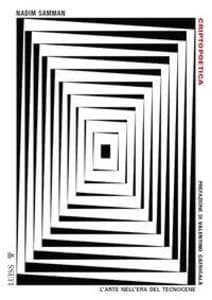 Criptopoetica. L'arte nell'era del tecnocene