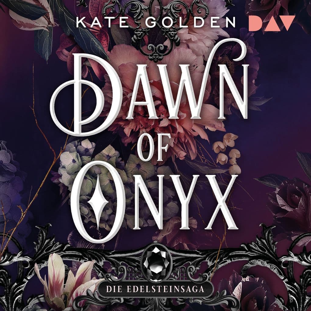 Dawn of Onyx Die Edelsteinsaga (Teil 1)