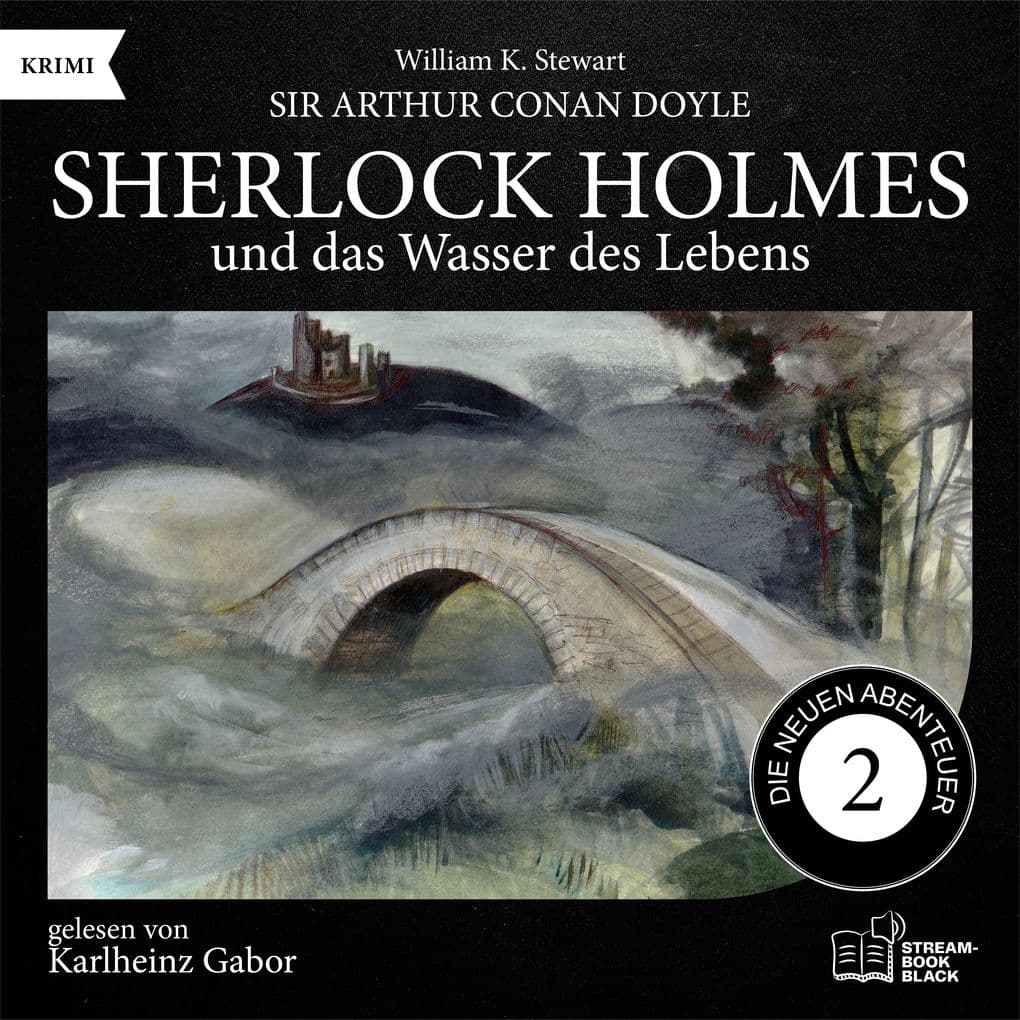 Sherlock Holmes und das Wasser des Lebens (Die neuen Abenteuer, Folge 2)