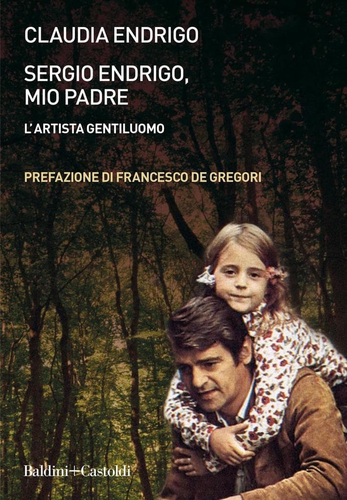 Sergio Endrigo, mio padre. L'artista gentiluomo