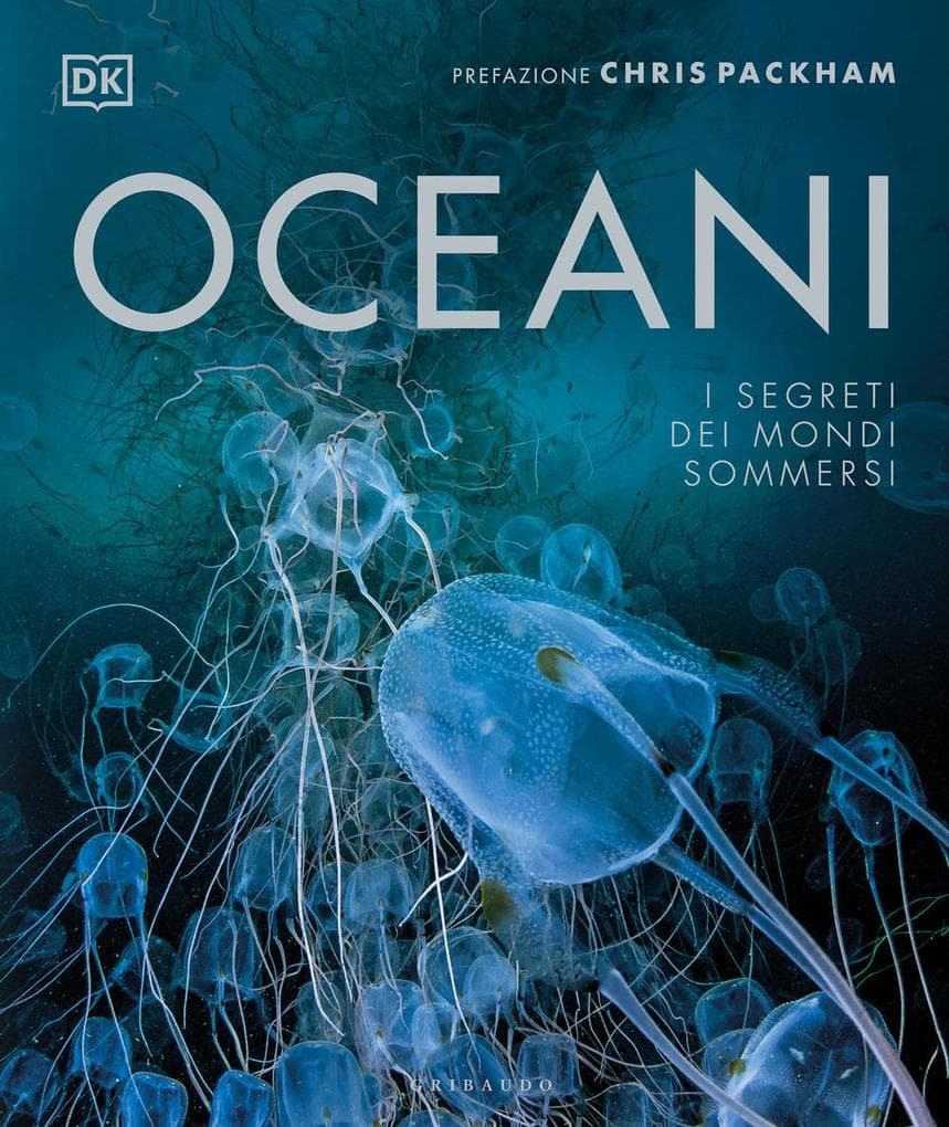 Oceani. I segreti dei mondi sommersi