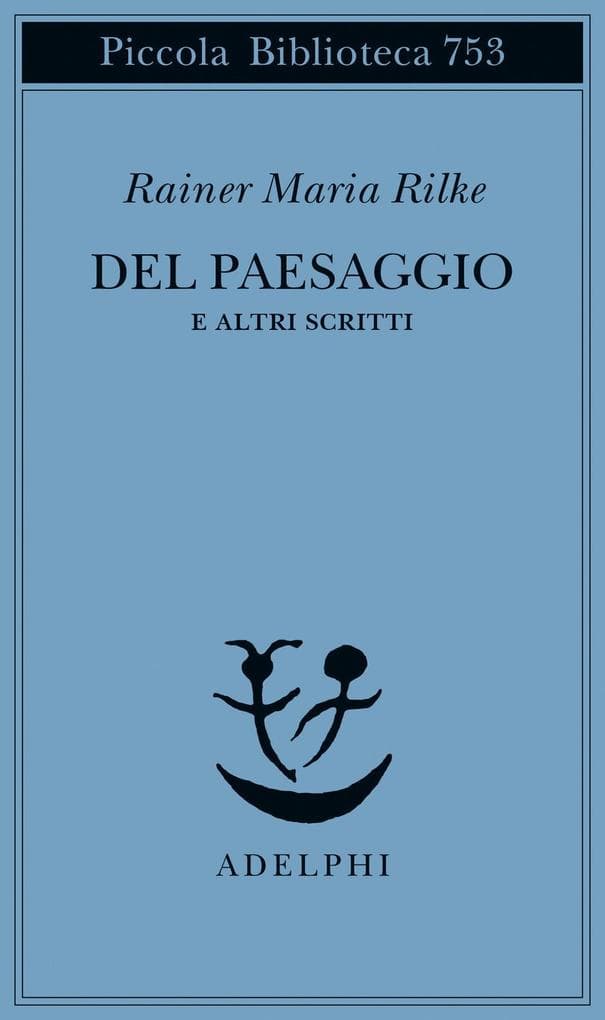 Del paesaggio e altri scritti