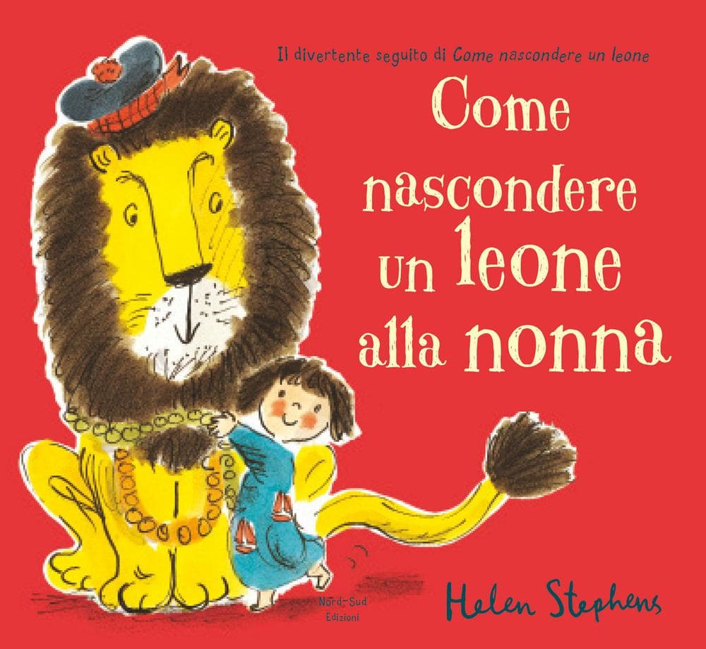 Come nascondere un leone alla nonna