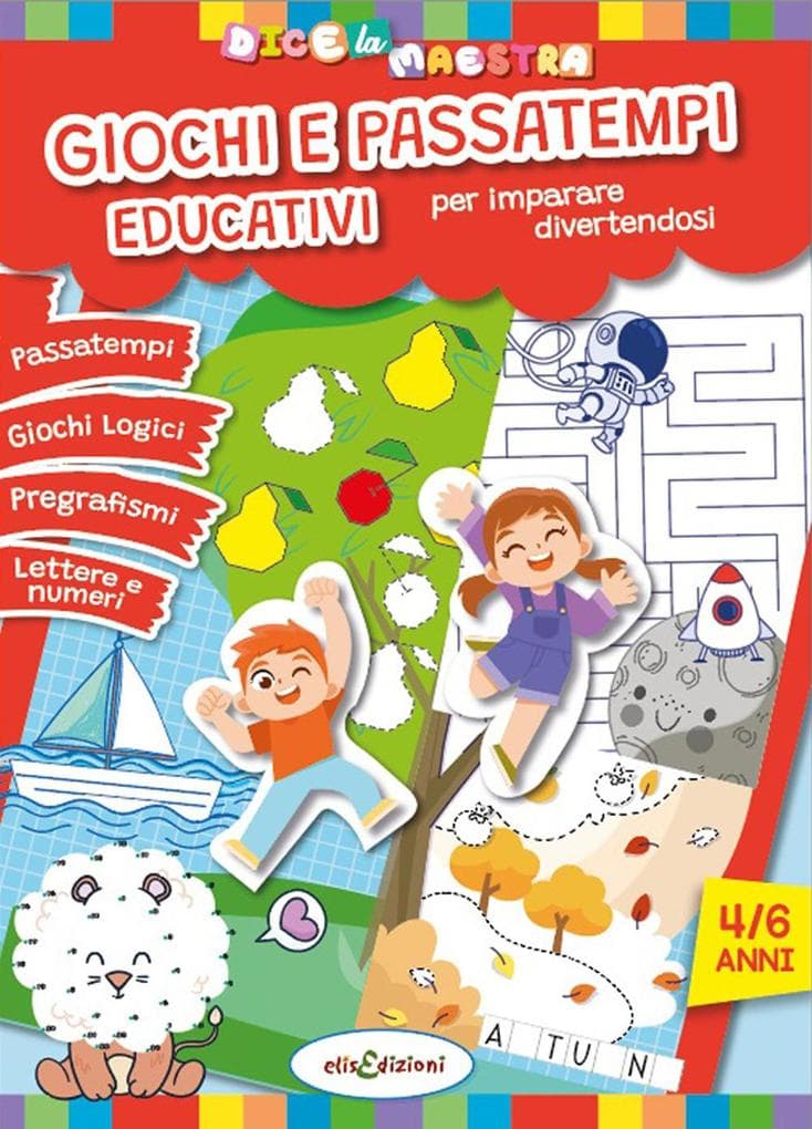 Giochi e passatempi educativi per imparare divertendosi. Dice la maestra