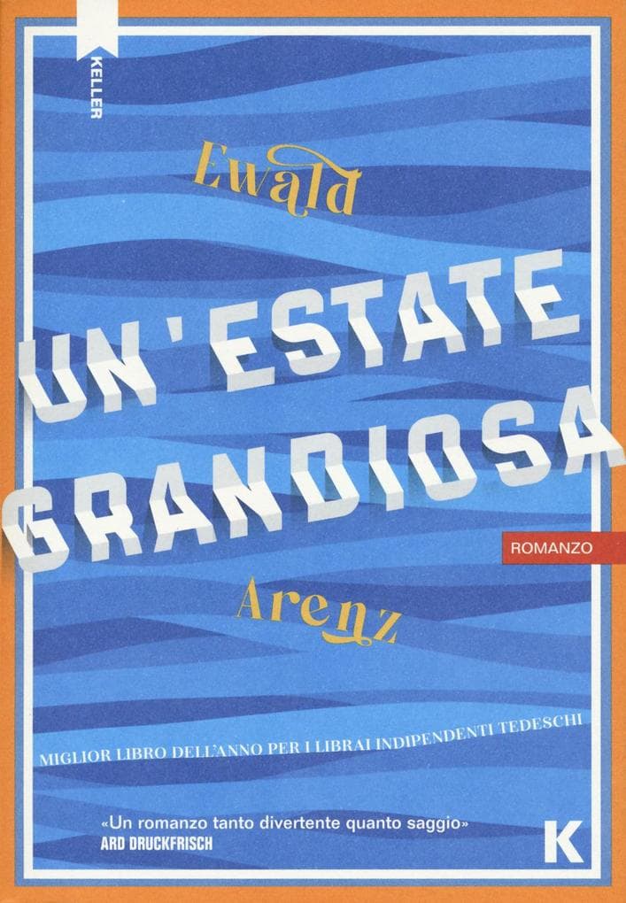 Un' estate grandiosa