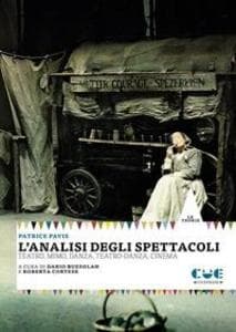 L' analisi degli spettacoli. Teatro, mimo, danza, teatro-danza, cinema