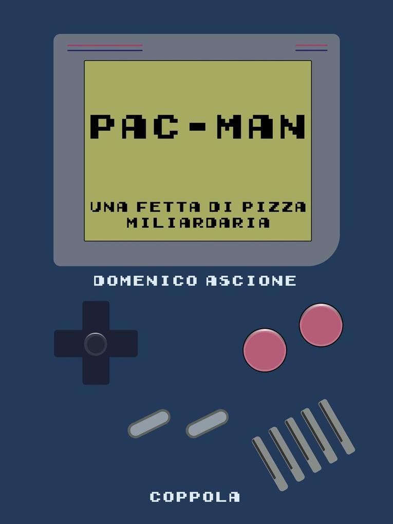 Pac-Man. Una fetta di pizza miliardaria