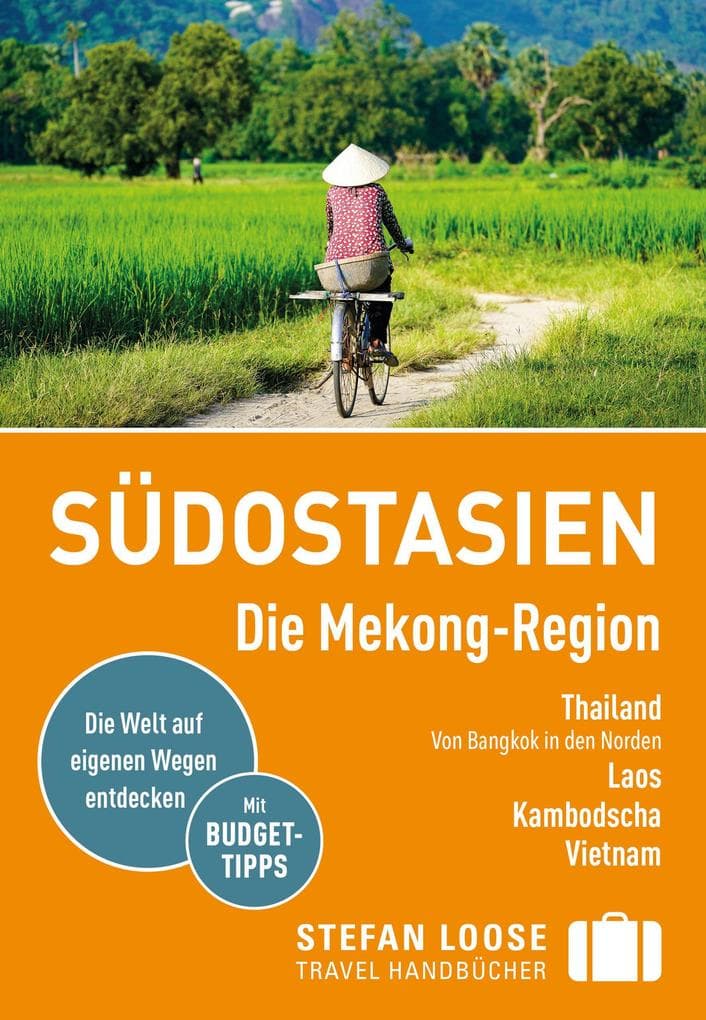 Stefan Loose Reiseführer E-Book Südostasien, Die Mekong Region