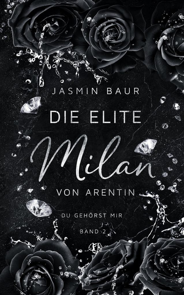 Die Elite - Milan von Arentin (Band 2)