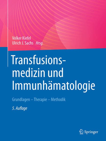 Transfusionsmedizin und Immunhämatologie