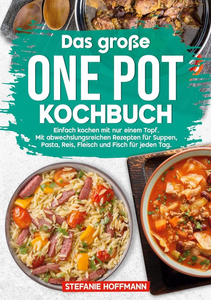 Das große One Pot Kochbuch