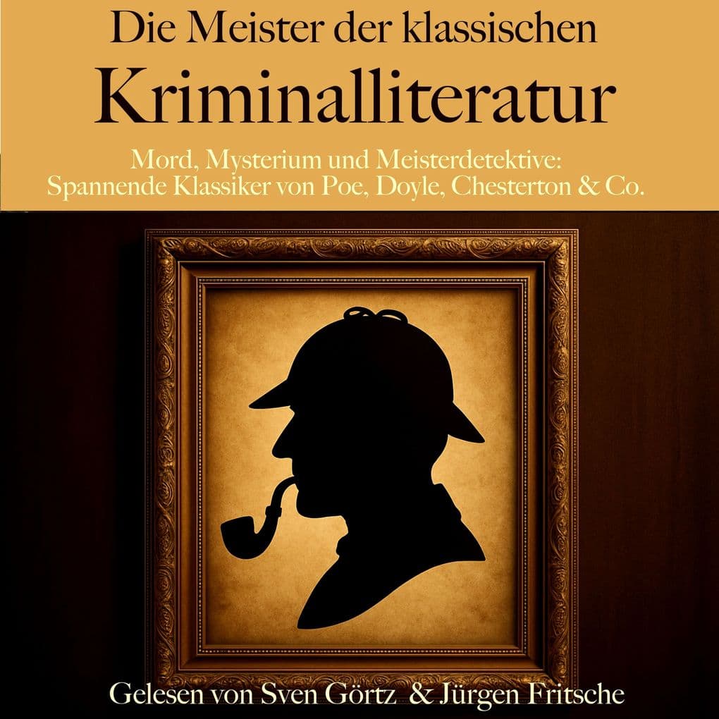 Die Meister der klassischen Kriminalliteratur