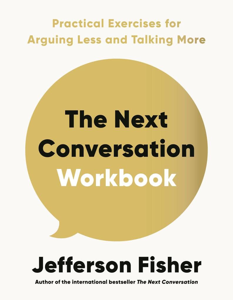 The Next Conversation Workbook