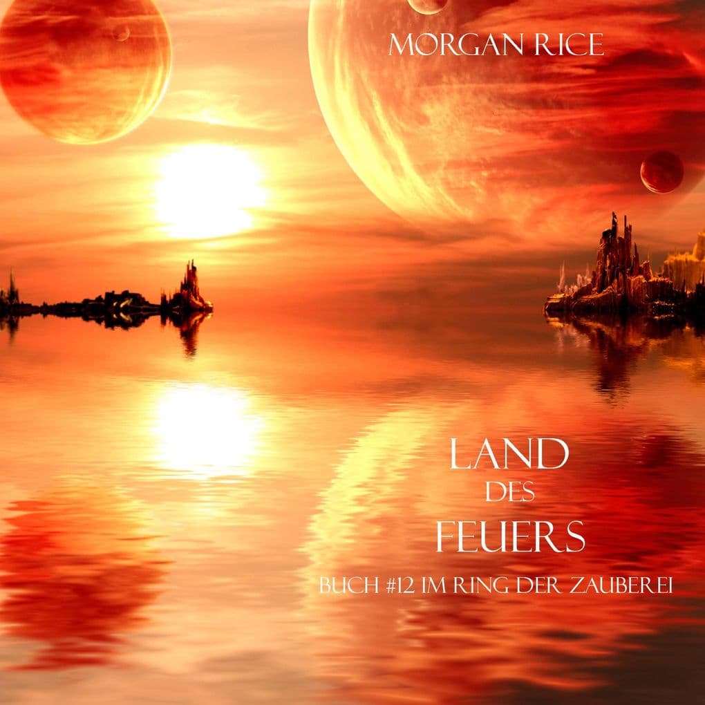 Land Des Feuers (Band #12 Im Ring Der Zauberei)