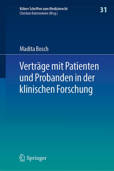 Verträge mit Patienten und Probanden in der klinischen Forschung