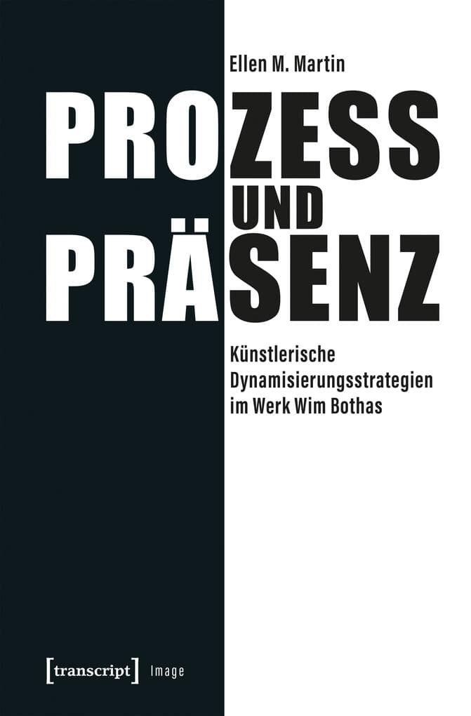 Prozess und Präsenz