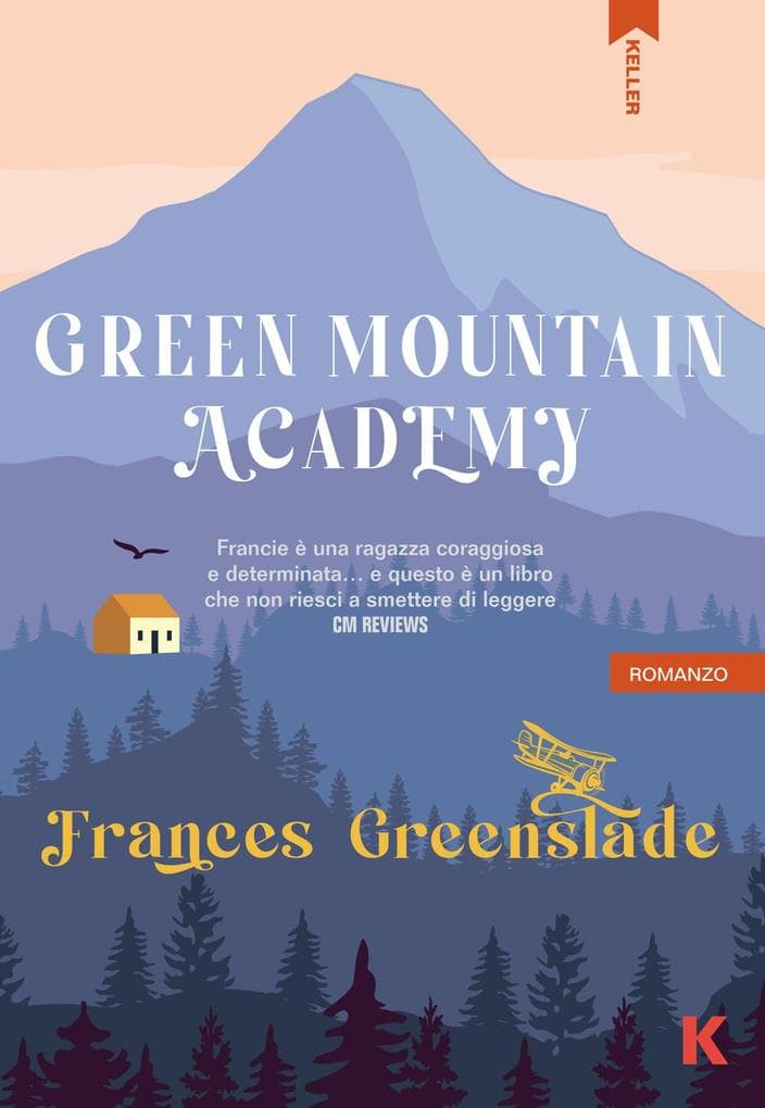Green Mountain Academy. Ediz. italiana