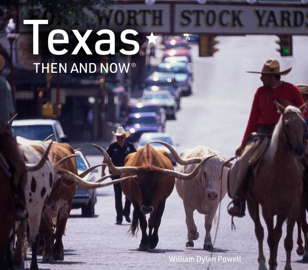 Texas Then and Now