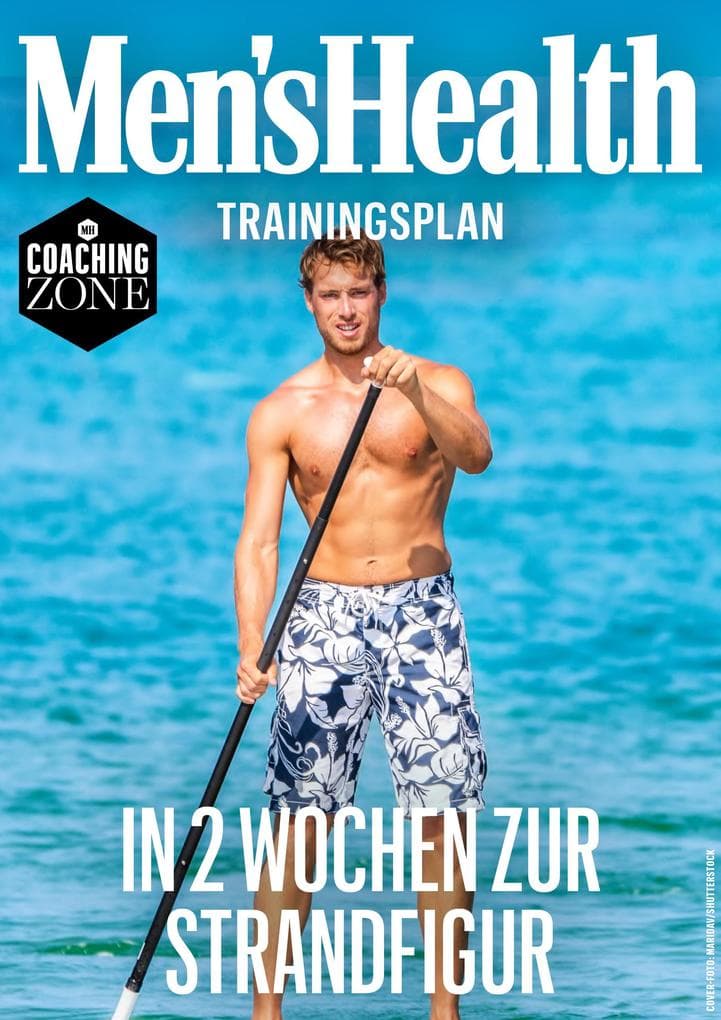 MEN'S HEALTH Trainingsplan: In 2 Wochen zur Strandfigur