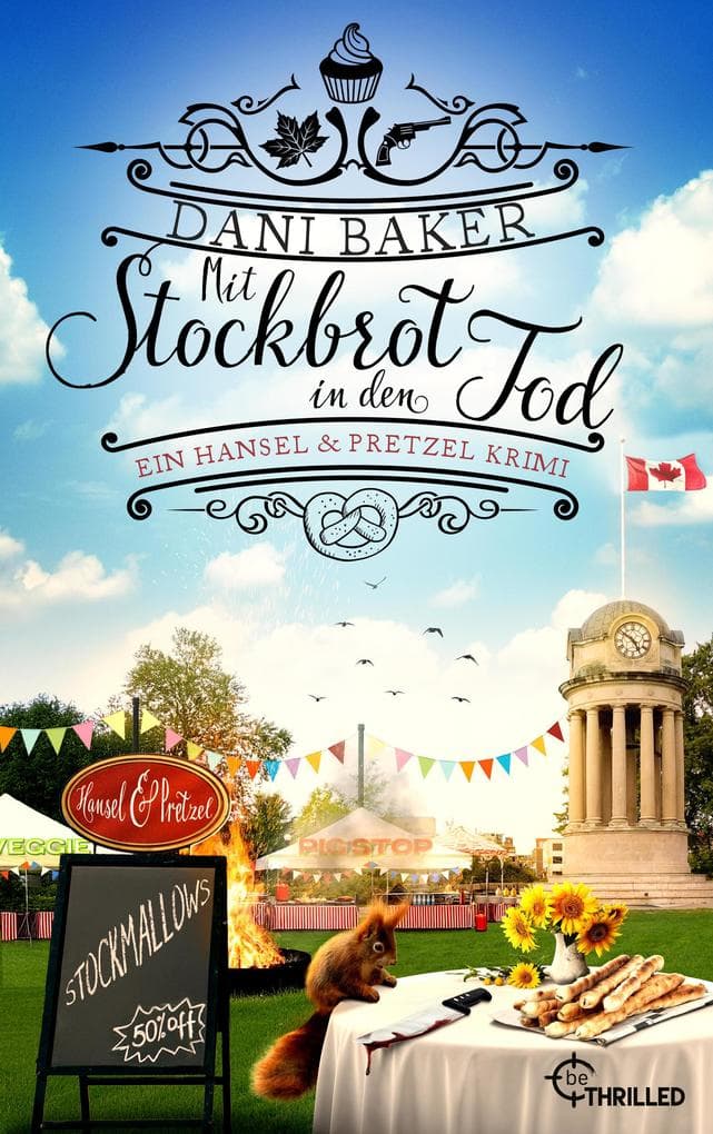 Mit Stockbrot in den Tod. Ein Hansel & Pretzel Krimi