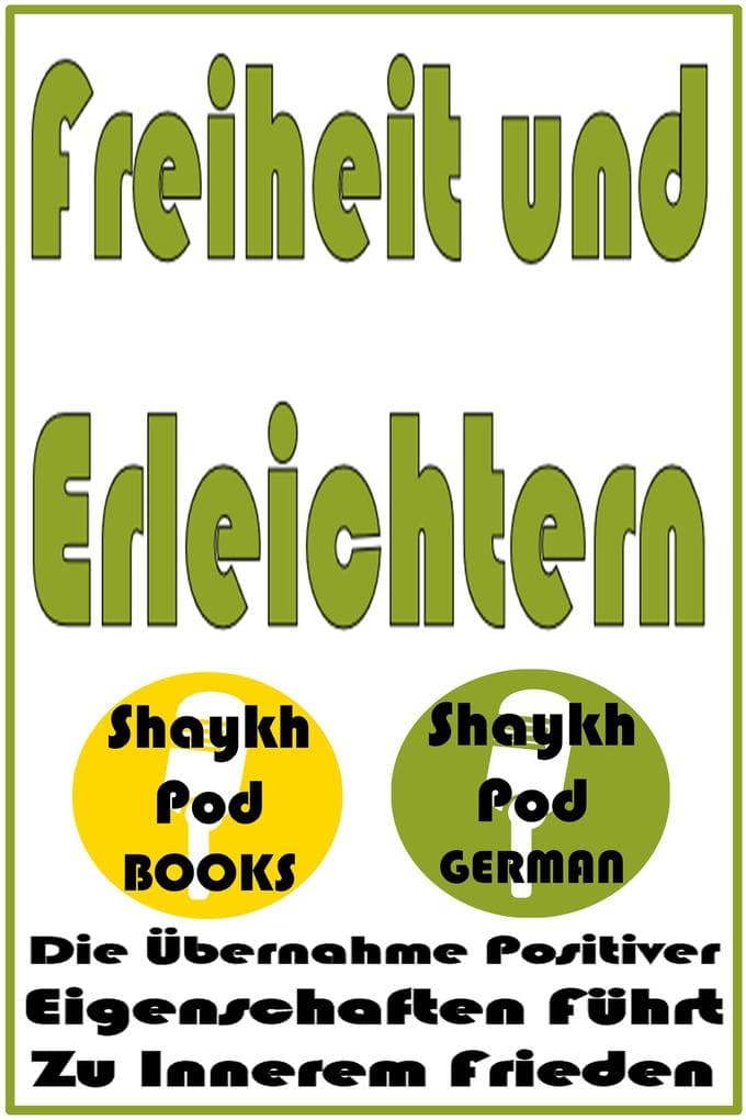 Freiheit und Erleichtern
