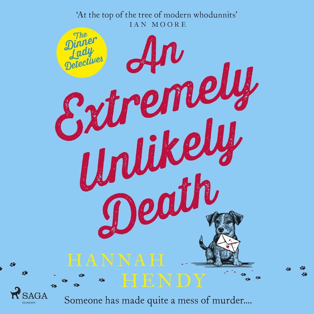An Extremely Unlikely Death: A charming British village cosy mystery