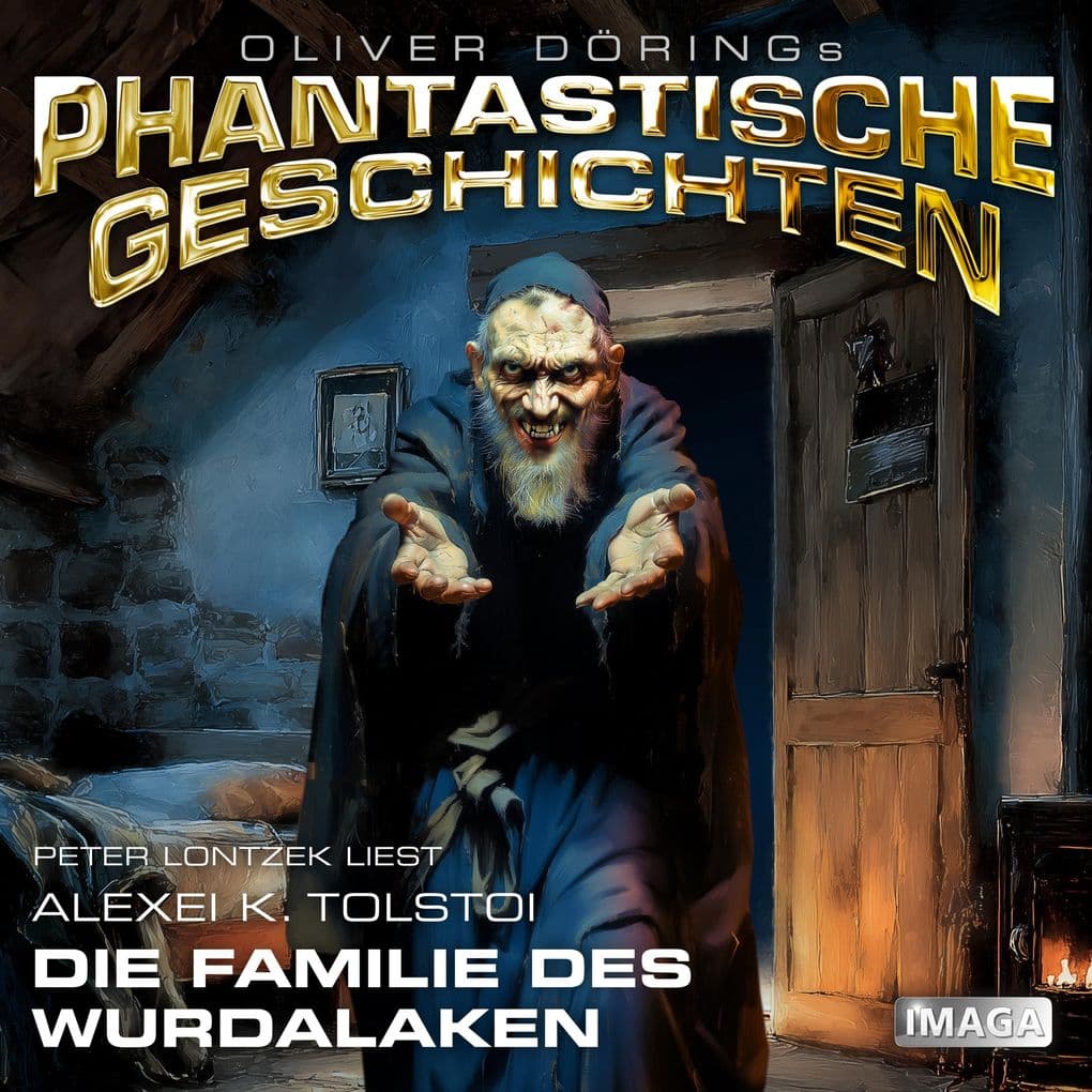 Phantastische Geschichten, Die Familie des Wurdalaken