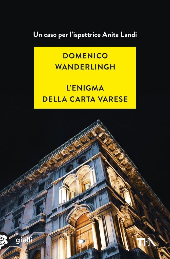 L' enigma della carta Varese. Un caso per l'ispettrice Anita Landi