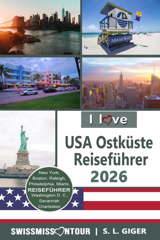 USA Ostküste Reiseführer von SWISSMISSONTOUR