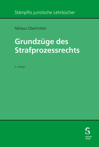Grundzüge des Strafprozessrechts