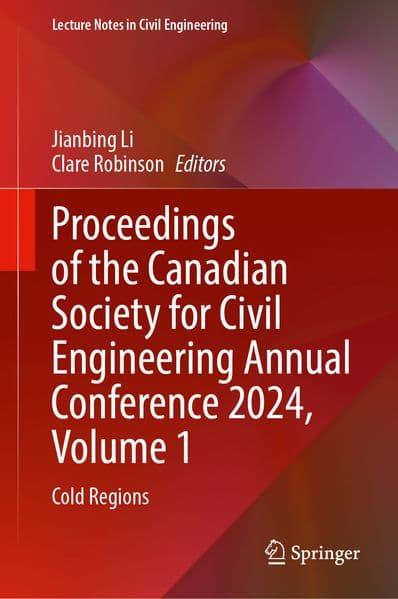 Proceedings of the Canadian Society for Civil Engineering Annual Conference 2024, Volume 1