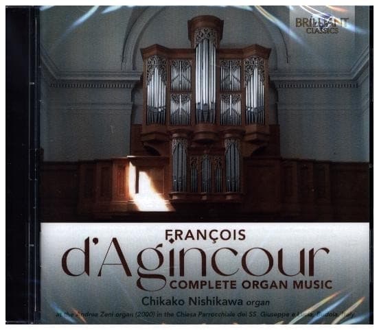 D'Agincour:Complete Organ Music