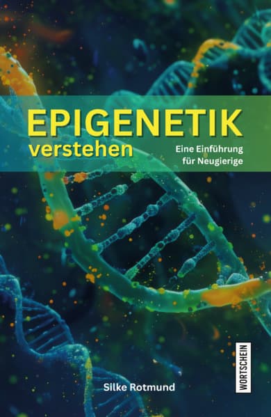 Epigenetik verstehen