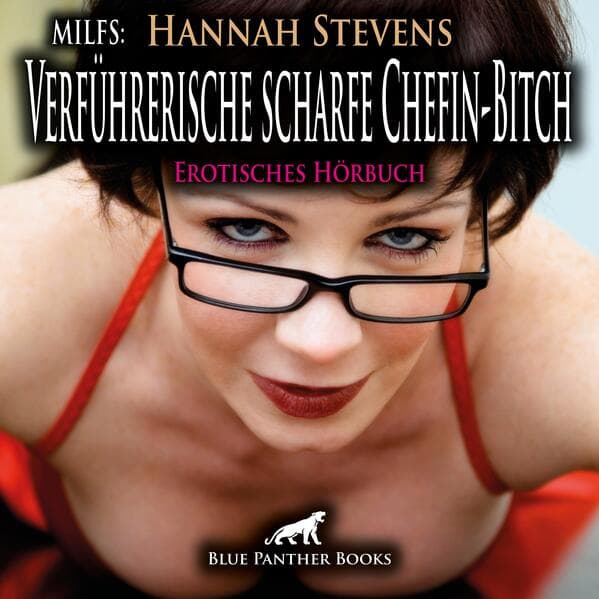 MILFS: Verführerische scharfe Chefin-Bitch | Erotik Audio Story | Erotisches Hörbuch Audio-CD