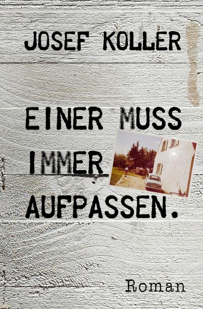 Einer muss immer aufpassen
