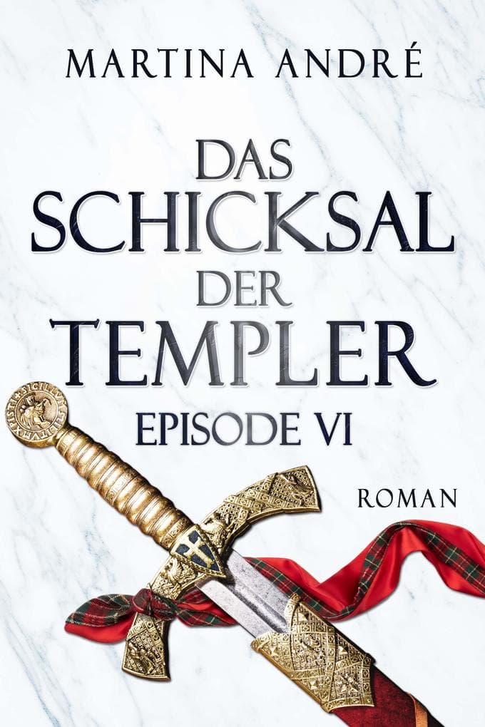 Das Schicksal der Templer - Episode VI: Neue Welten (Gero von Breydenbach 4)