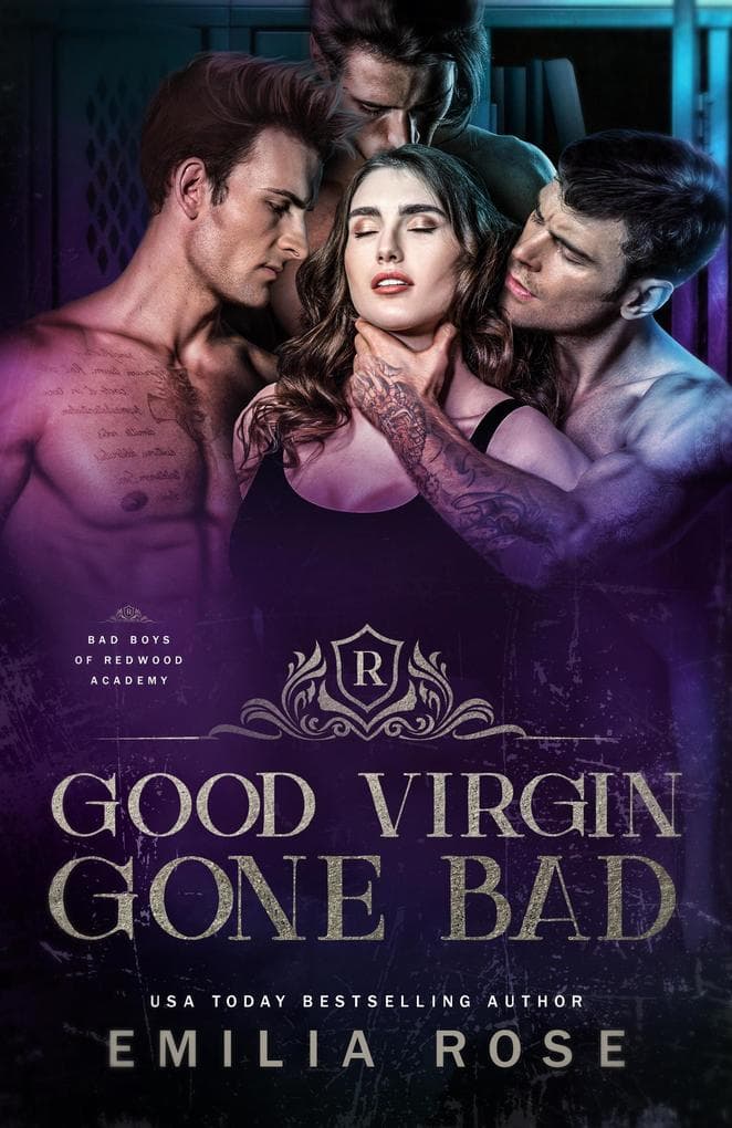Good Virgin Gone Bad (Bad Boys of Redwood Academy, #7)