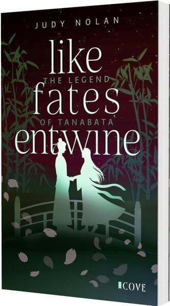 Like Fates Entwine (The Legend of Tanabata 2)