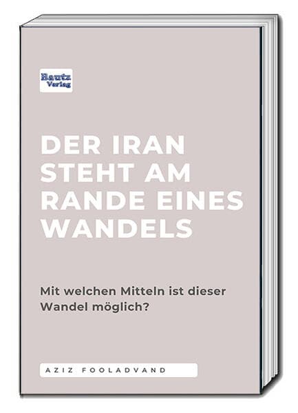 Der Iran steht am Rande eines Wandels