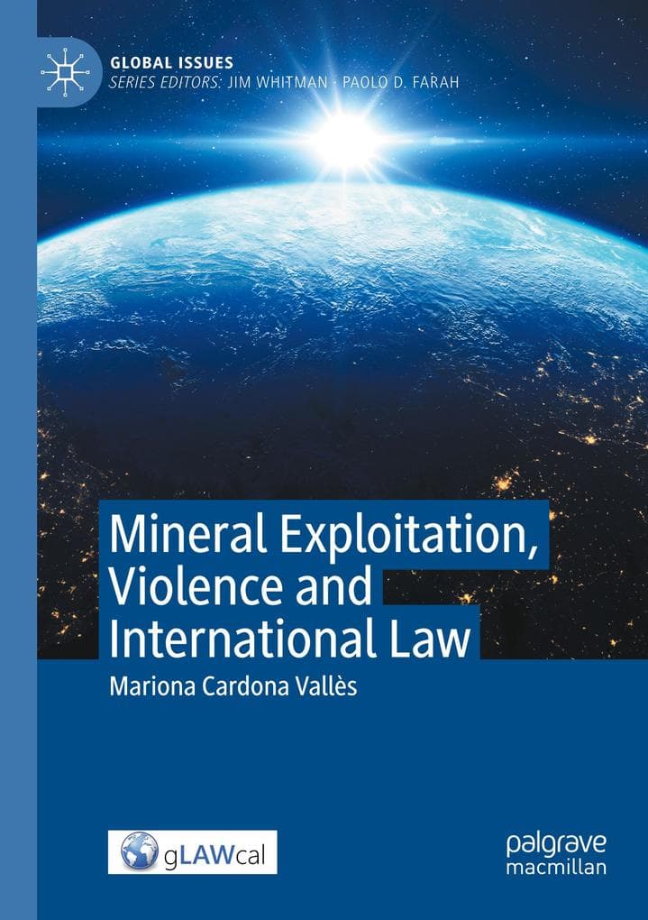 Mineral Exploitation, Violence and International Law
