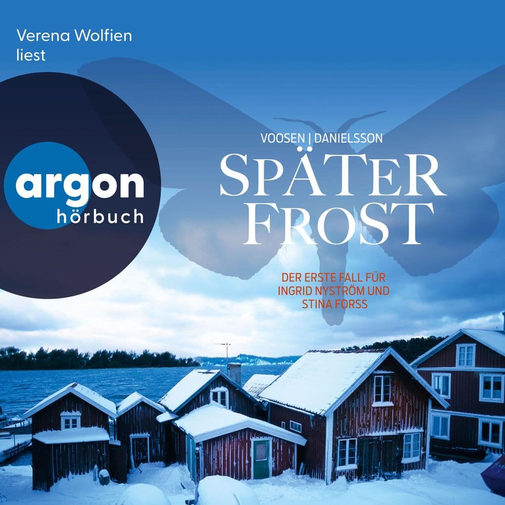 Später Frost - Der erste Fall für Ingrid Nyström und Stina Forss
