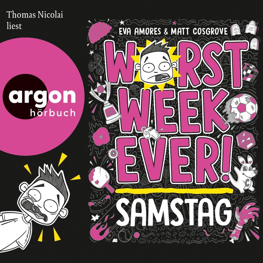 Worst Week Ever - Samstag