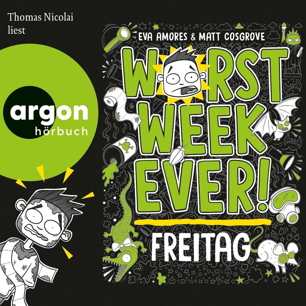 Worst Week Ever - Freitag