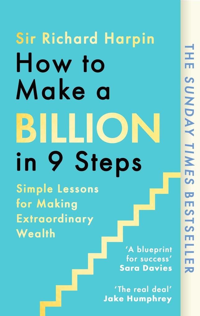 How to Make a Billion in Nine Steps