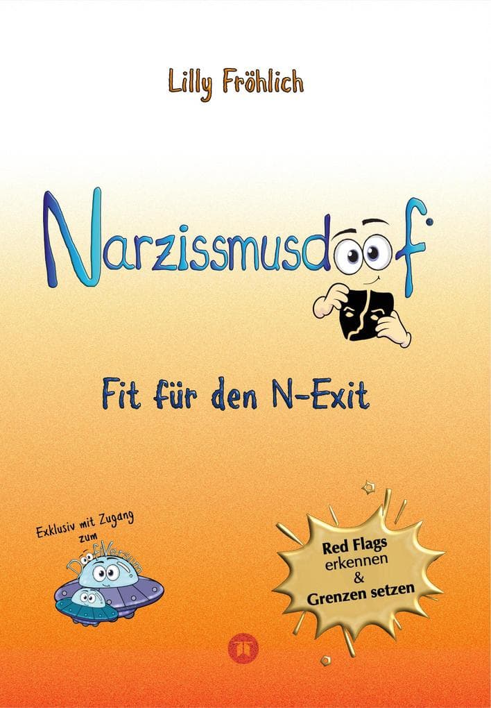 Narzissmusdoof - der doofe Ratgeber, um Red Flags zu erkennen, Gaslighting zu entlarven, frei zu werden
