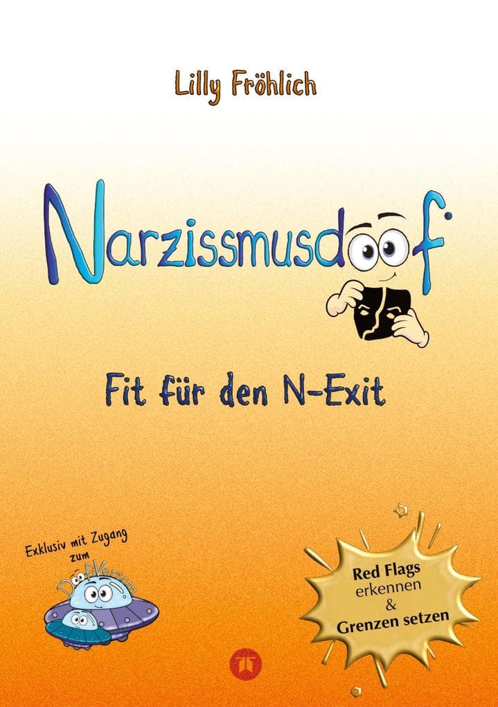 Narzissmusdoof - der doofe Ratgeber, um Red Flags zu erkennen, Gaslighting zu entlarven, frei zu werden
