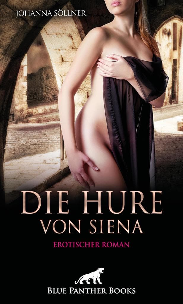 Die Hure von Siena | Erotischer Roman